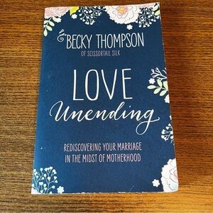 Love unending by Becky Thompson of Scissortail Silk Marriage after Motherhood